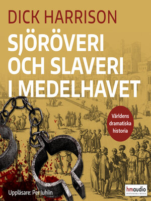 cover image of Sjöröveri och slaveri i Medelhavet